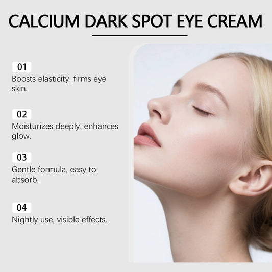 Calcium Dark Spot Eye Cream Collagen Boosting Wrinkle Smoothing Anti-Aging Firming Eye Cream for Wrinkles Puffiness Hydrating